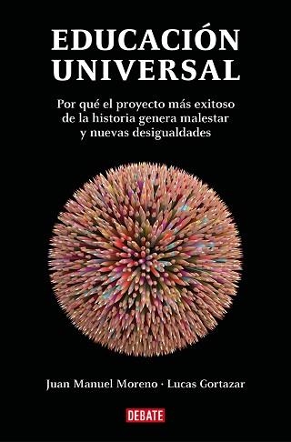 EDUCACIÓN UNIVERSAL | 9788419642929 | GORTAZAR, LUCAS / MORENO, JUAN MANUEL | Llibreria Aqualata | Comprar llibres en català i castellà online | Comprar llibres Igualada