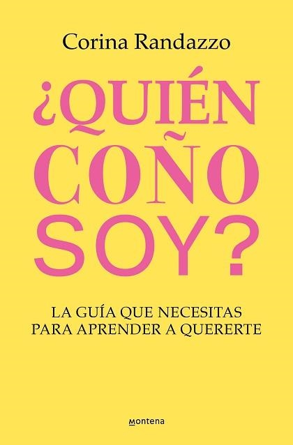 QUIÉN COÑO SOY? | 9788410050891 | RANDAZZO, CORINA | Llibreria Aqualata | Comprar llibres en català i castellà online | Comprar llibres Igualada