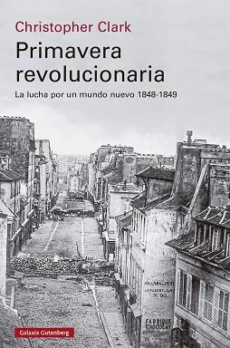 PRIMAVERA REVOLUCIONARIA | 9788419738738 | CLARK, CHRISTOPHER | Llibreria Aqualata | Comprar llibres en català i castellà online | Comprar llibres Igualada