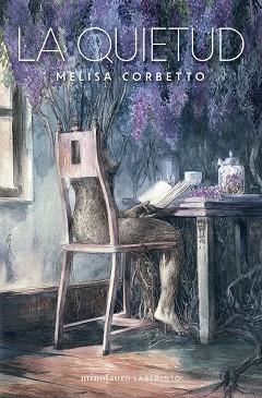 QUIETUD, LA | 9788445018224 | CORBETTO, MELISA | Llibreria Aqualata | Comprar llibres en català i castellà online | Comprar llibres Igualada