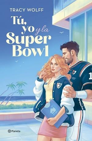 TÚ, YO Y LA SUPER BOWL | 9788408292432 | WOLFF, TRACY | Llibreria Aqualata | Comprar llibres en català i castellà online | Comprar llibres Igualada