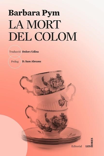 MORT DEL COLOM, LA | 9788412801033 | PYM, BARBARA | Llibreria Aqualata | Comprar llibres en català i castellà online | Comprar llibres Igualada