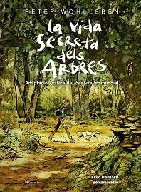 VIDA SECRETA DELS ARBRES, LA | 9788413563855 | BERNARD, FRED / WOHLLEBEN, PETER | Llibreria Aqualata | Comprar llibres en català i castellà online | Comprar llibres Igualada