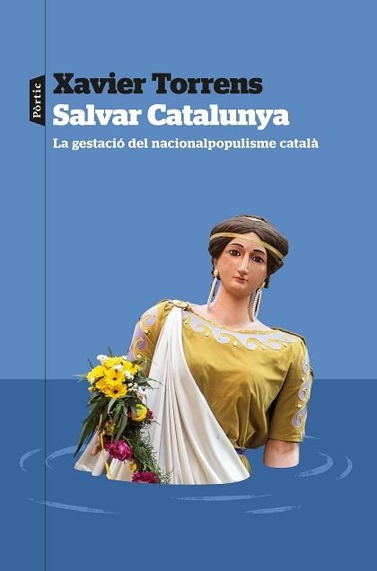 SALVAR CATALUNYA | 9788498095609 | TORRENS, XAVIER | Llibreria Aqualata | Comprar libros en catalán y castellano online | Comprar libros Igualada