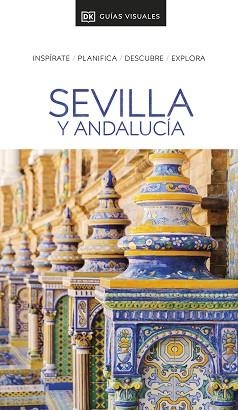 SEVILLA Y ANDALUCÍA (GUÍAS VISUALES 2024) | 9780241721438 | DK | Llibreria Aqualata | Comprar llibres en català i castellà online | Comprar llibres Igualada