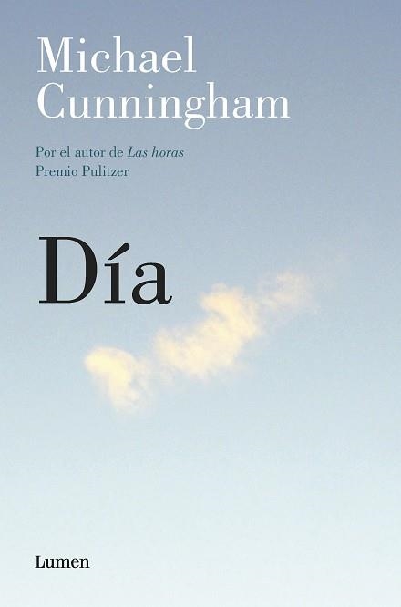 DÍA | 9788426426611 | CUNNINGHAM, MICHAEL | Llibreria Aqualata | Comprar llibres en català i castellà online | Comprar llibres Igualada