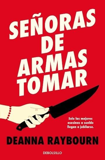 SEÑORAS DE ARMAS TOMAR | 9788466372350 | RAYBOURN, DEANNA | Llibreria Aqualata | Comprar libros en catalán y castellano online | Comprar libros Igualada