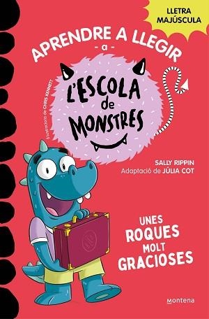 ESCOLA DE MONSTRES 16, L'. UNES ROQUES MOLT GRACIOSES | 9788419746153 | RIPPIN, SALLY | Llibreria Aqualata | Comprar llibres en català i castellà online | Comprar llibres Igualada