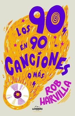 90 EN 90 CANCIONES (O MÁS), LOS | 9788419875990 | HARVILLA, ROB | Llibreria Aqualata | Comprar llibres en català i castellà online | Comprar llibres Igualada