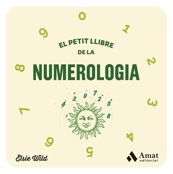 PETIT LLIBRE DE LA NUMEROLOGIA, EL | 9788419870278 | WILD, ELSIE | Llibreria Aqualata | Comprar llibres en català i castellà online | Comprar llibres Igualada