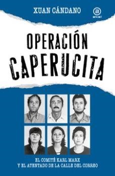 OPERACION CAPERUCITA | 9788416842926 | CANDANO, XUAN | Llibreria Aqualata | Comprar llibres en català i castellà online | Comprar llibres Igualada