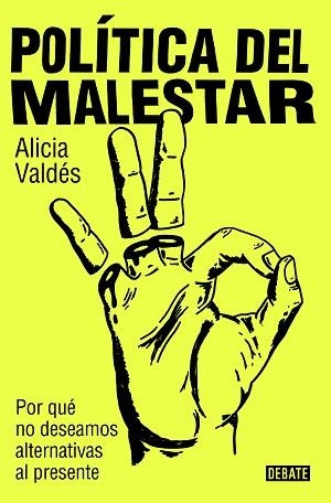 POLÍTICA DEL MALESTAR | 9788419951632 | VALDÉS, ALICIA | Llibreria Aqualata | Comprar llibres en català i castellà online | Comprar llibres Igualada