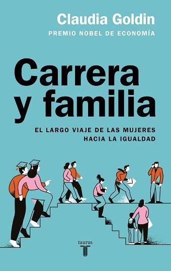 CARRERA Y FAMILIA | 9788430626977 | GOLDIN, CLAUDIA | Llibreria Aqualata | Comprar llibres en català i castellà online | Comprar llibres Igualada