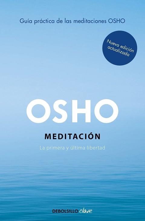 MEDITACIÓN (EDICIÓN AMPLIADA CON MÁS DE 80 MEDITACIONES OSHO) | 9788466372466 | OSHO | Llibreria Aqualata | Comprar llibres en català i castellà online | Comprar llibres Igualada