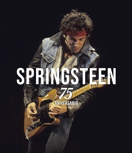 BRUCE SPRINGSTEEN. 75 ANIVERSARIO | 9788448041342 | GAAR, GILLIAN G. | Llibreria Aqualata | Comprar libros en catalán y castellano online | Comprar libros Igualada