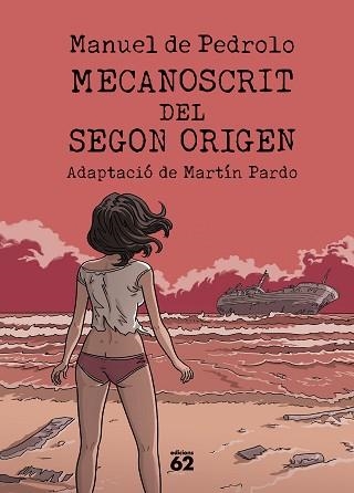 MECANOSCRIT DEL SEGON ORIGEN (CÒMIC) | 9788429782042 | PEDROLO, MANUEL DE / PARDO, MARTÍN | Llibreria Aqualata | Comprar libros en catalán y castellano online | Comprar libros Igualada