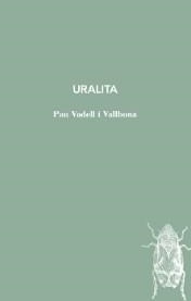 URALITA | 9788412829143 | VADELL, PAU | Llibreria Aqualata | Comprar llibres en català i castellà online | Comprar llibres Igualada