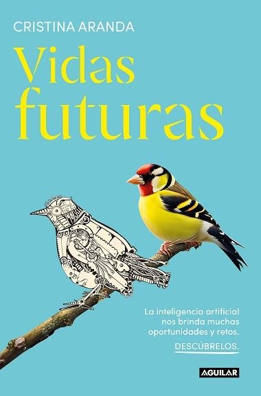 VIDAS FUTURAS | 9788403524699 | ARANDA, CRISTINA | Llibreria Aqualata | Comprar llibres en català i castellà online | Comprar llibres Igualada