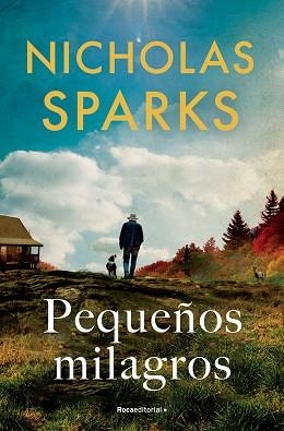 PEQUEÑOS MILAGROS | 9788419743862 | SPARKS, NICHOLAS | Llibreria Aqualata | Comprar libros en catalán y castellano online | Comprar libros Igualada