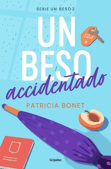 UN BESO ACCIDENTADO (UN BESO 2) | 9788425364518 | BONET, PATRICIA | Llibreria Aqualata | Comprar llibres en català i castellà online | Comprar llibres Igualada