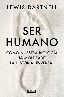 SER HUMANO | 9788419399120 | DARTNELL, LEWIS | Llibreria Aqualata | Comprar libros en catalán y castellano online | Comprar libros Igualada