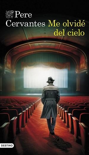 ME OLVIDÉ DEL CIELO | 9788423365838 | CERVANTES, PERE | Llibreria Aqualata | Comprar llibres en català i castellà online | Comprar llibres Igualada