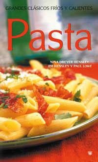 PASTA. GRANDES CLASICOS FRIOS Y CALIENTES | 9788478712465 | DREYER, NINA / HENSLEY, JIM | Llibreria Aqualata | Comprar llibres en català i castellà online | Comprar llibres Igualada