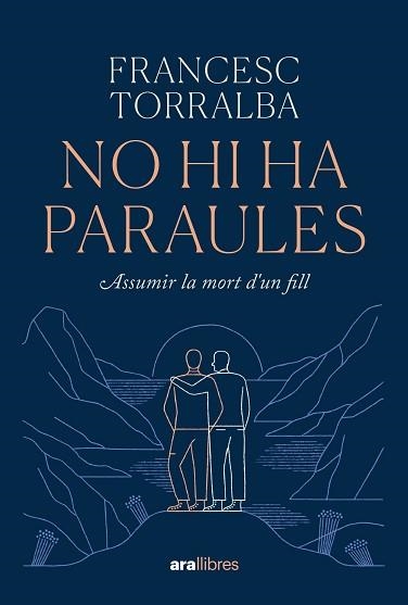 NO HI HA PARAULES | 9788411730938 | TORRALBA ROSELLÓ, FRANCESC | Llibreria Aqualata | Comprar llibres en català i castellà online | Comprar llibres Igualada