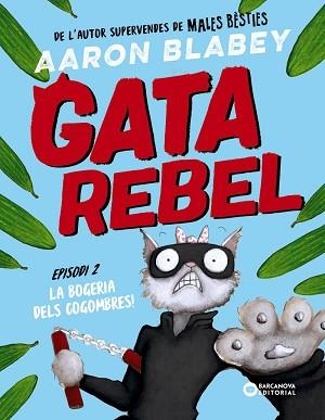 GATA REBEL. EPISODI 2 | 9788448963026 | BLABEY, AARON | Llibreria Aqualata | Comprar llibres en català i castellà online | Comprar llibres Igualada