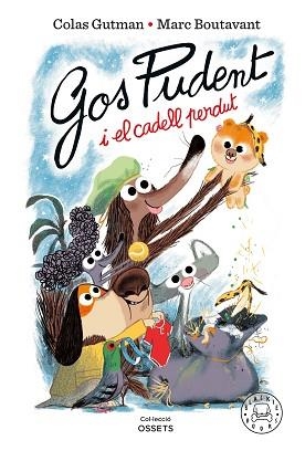 GOS PUDENT I EL CADELL PERDUT | 9788410025837 | GUTMAN, COLAS | Llibreria Aqualata | Comprar llibres en català i castellà online | Comprar llibres Igualada