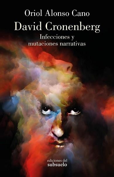 DAVID CRONENBERG | 9788412657289 | ALONSO CANO, ORIOL | Llibreria Aqualata | Comprar libros en catalán y castellano online | Comprar libros Igualada