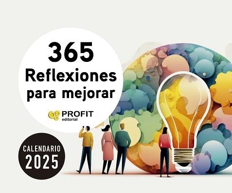 CALENDARIO 365 REFLEXIONES PARA MEJORAR 2025 | 9788410235236 | PROFIT EDITORIAL | Llibreria Aqualata | Comprar llibres en català i castellà online | Comprar llibres Igualada