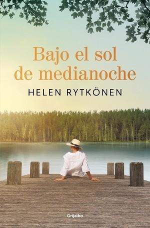 BAJO EL SOL DE MEDIANOCHE | 9788425368899 | RYTKÖNEN, HELEN | Llibreria Aqualata | Comprar llibres en català i castellà online | Comprar llibres Igualada