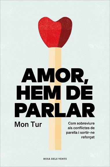 AMOR, HEM DE PARLAR | 9788419259806 | TUR, MON | Llibreria Aqualata | Comprar libros en catalán y castellano online | Comprar libros Igualada