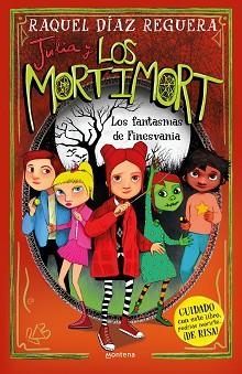 JULIA Y LOS MORTIMORT 4. LOS FANTASMAS DE FINESVANIA | 9788419975508 | DÍAZ REGUERA, RAQUEL | Llibreria Aqualata | Comprar llibres en català i castellà online | Comprar llibres Igualada