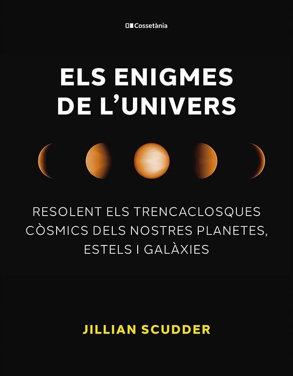 ENIGMES DE L'UNIVERS, ELS | 9788413563794 | SCUDDER, JILLIAN | Llibreria Aqualata | Comprar libros en catalán y castellano online | Comprar libros Igualada