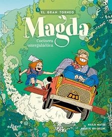 MAGDA, COCINERA INTERGALÁCTICA 1. EL GRAN TORNEO | 9788419670939 | NICOLAS, WOUTERS / MATHILDE, VAN GHELUWE | Llibreria Aqualata | Comprar llibres en català i castellà online | Comprar llibres Igualada