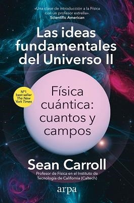 IDEAS FUNDAMENTALES DEL UNIVERSO II, LAS | 9788410313163 | CARROLL, SEAN | Llibreria Aqualata | Comprar libros en catalán y castellano online | Comprar libros Igualada