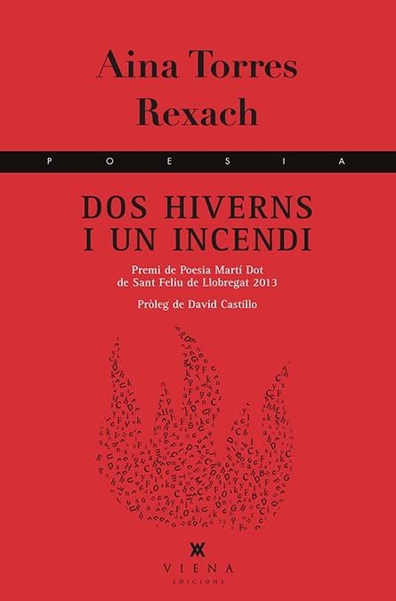 DOS HIVERNS I UN INCENDI | 9788483308042 | TORRES REXACH, AINA | Llibreria Aqualata | Comprar llibres en català i castellà online | Comprar llibres Igualada