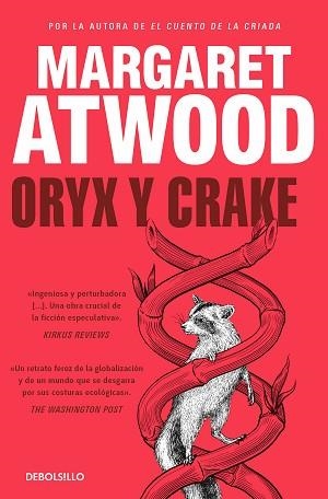 ORYX Y CRAKE (TRILOGÍA DE MADDADDAM 1) | 9788466377485 | ATWOOD, MARGARET | Llibreria Aqualata | Comprar libros en catalán y castellano online | Comprar libros Igualada