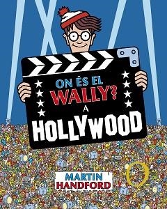 ON ÉS EL WALLY? - A HOLLYWOOD | 9788419910523 | HANDFORD, MARTIN | Llibreria Aqualata | Comprar libros en catalán y castellano online | Comprar libros Igualada