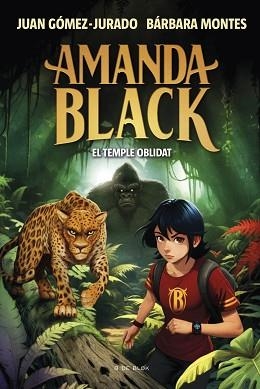 AMANDA BLACK 11 - EL TEMPLE OBLIDAT | 9788419910516 | GÓMEZ-JURADO, JUAN / MONTES, BÁRBARA | Llibreria Aqualata | Comprar libros en catalán y castellano online | Comprar libros Igualada