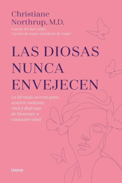 DIOSAS NUNCA ENVEJECEN, LAS | 9788418714344 | NORTHRUP, CHRISTIANE | Llibreria Aqualata | Comprar llibres en català i castellà online | Comprar llibres Igualada