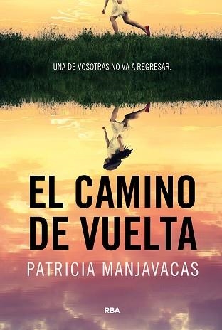 CAMINO DE VUELTA, EL | 9788411325448 | MANJAVACAS, PATRICIA | Llibreria Aqualata | Comprar llibres en català i castellà online | Comprar llibres Igualada