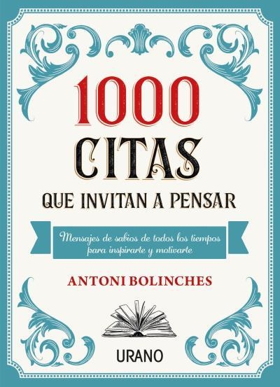 1000 CITAS QUE INVITAN A PENSAR | 9788417694555 | BOLINCHES, ANTONI | Llibreria Aqualata | Comprar llibres en català i castellà online | Comprar llibres Igualada