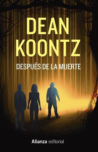 DESPUÉS DE LA MUERTE | 9788411487863 | KOONTZ, DEAN | Llibreria Aqualata | Comprar llibres en català i castellà online | Comprar llibres Igualada