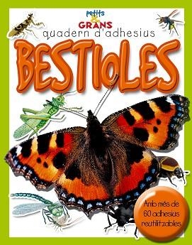 BESTIOLES, QUADERN D'ADHESIUS (PETITS & GRANS) | 9788478649242 | Llibreria Aqualata | Comprar llibres en català i castellà online | Comprar llibres Igualada