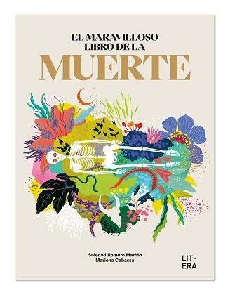 MARAVILLOSO LIBRO DE LA MUERTE, EL | 9788412669053 | ROMERO MARIÑO, SOLEDAD / CABASSA, MARIONA | Llibreria Aqualata | Comprar llibres en català i castellà online | Comprar llibres Igualada