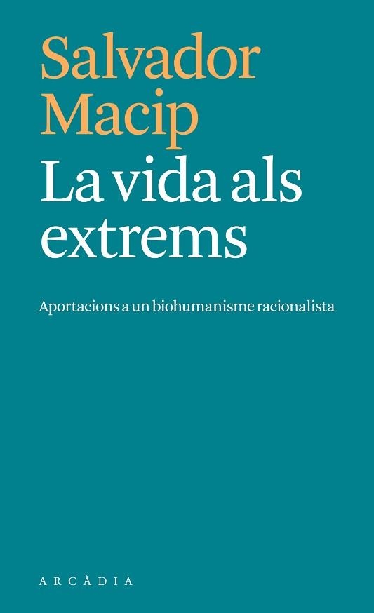 VIDA ALS EXTREMS, LA | 9788412876604 | MACIP, SALVADOR | Llibreria Aqualata | Comprar llibres en català i castellà online | Comprar llibres Igualada