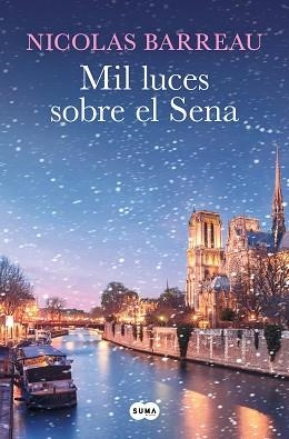 MIL LUCES SOBRE EL SENA | 9788419835840 | BARREAU, NICOLAS | Llibreria Aqualata | Comprar llibres en català i castellà online | Comprar llibres Igualada